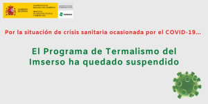 El Imserso suspende también el Programa de Termalismo Social