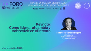 Cómo sobrevivir al cambio constante: la experiencia de un líder hotelero
