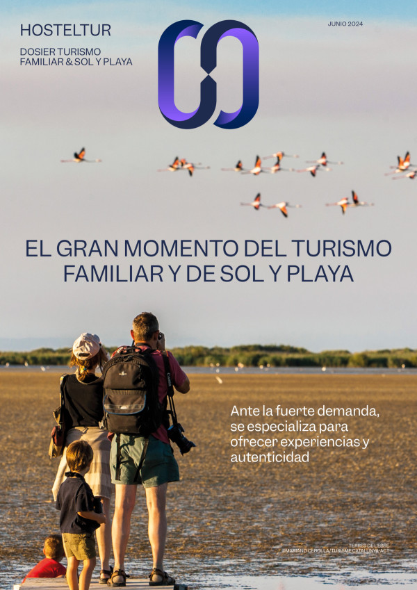 Dosier - El gran momento del Turismo Familiar y de Sol y Playa